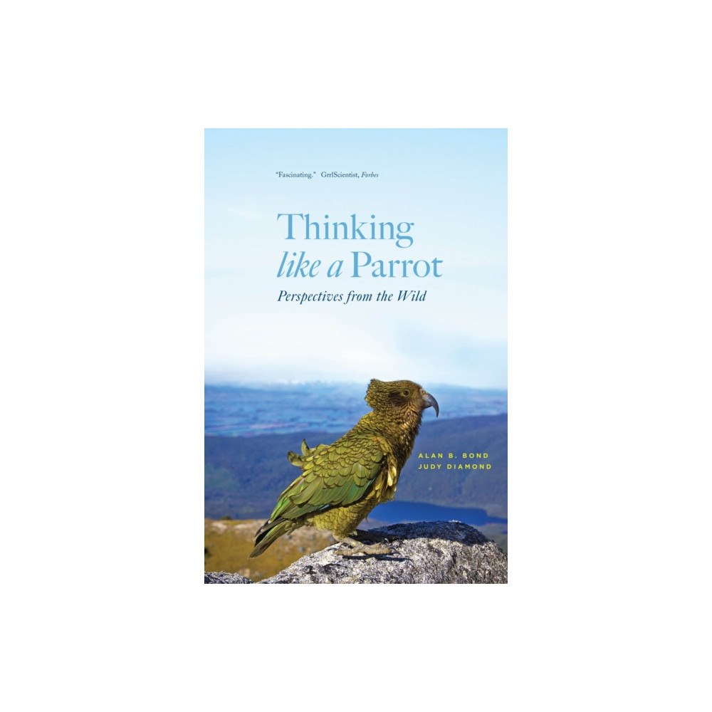 The university of chicago press Thinking like a Parrot (häftad, eng)