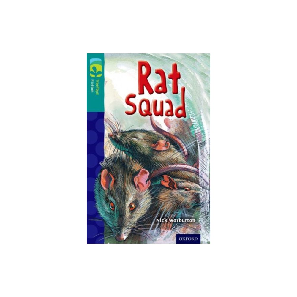 Oxford University Press Oxford Reading Tree TreeTops Fiction: Level 16 More Pack A: Rat Squad (häftad, eng)