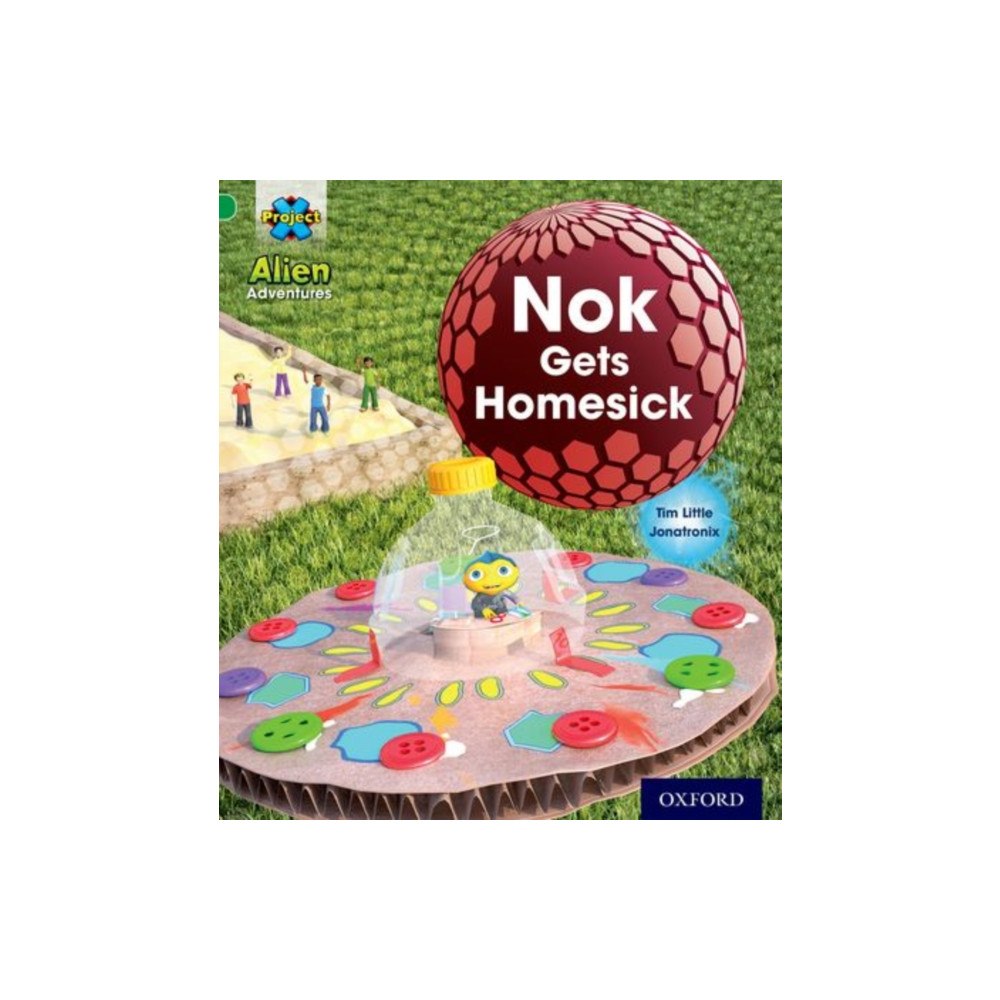 Oxford University Press Project X: Alien Adventures: Green: Nok Gets Homesick (häftad, eng)