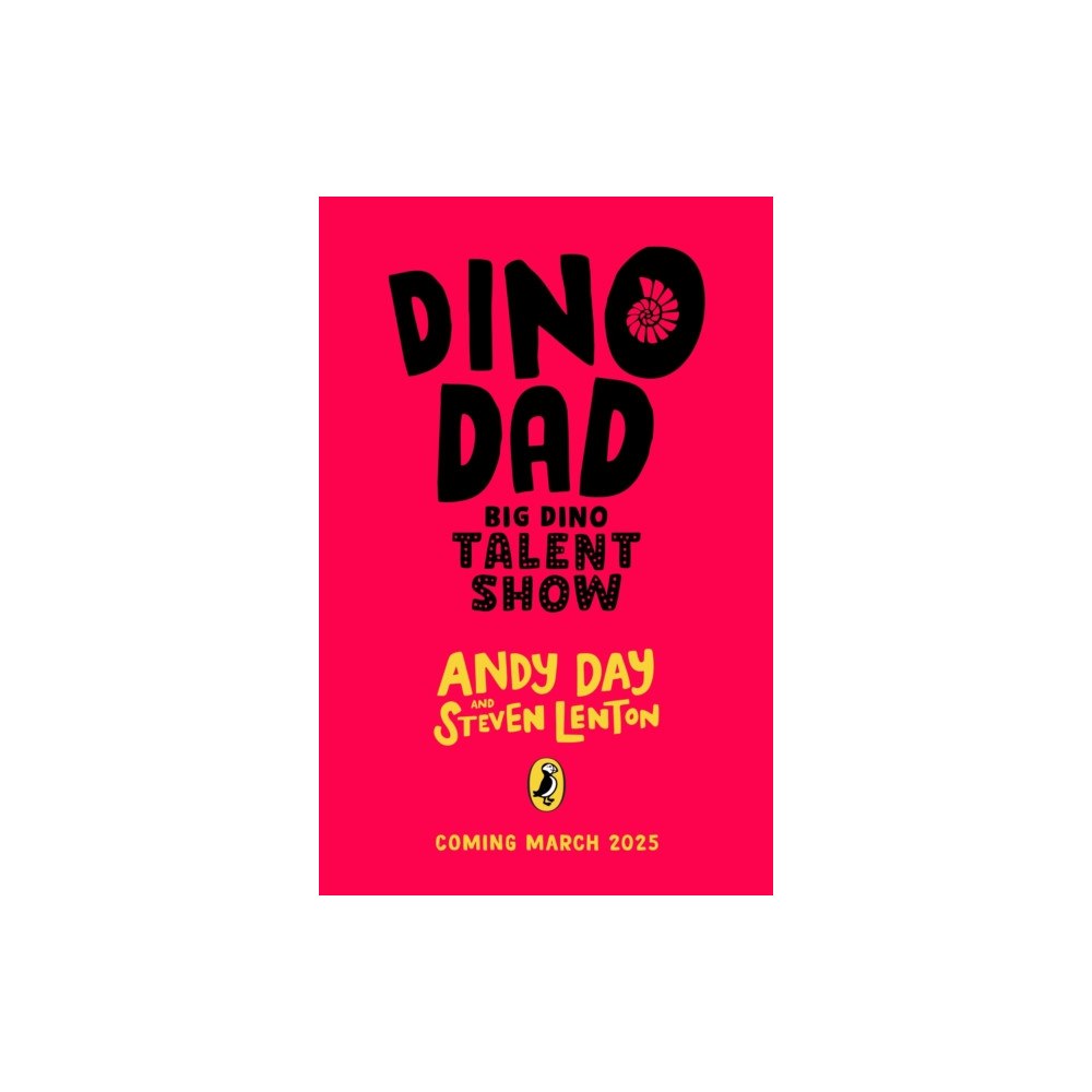 Penguin Random House Children's UK Dino Dad: Big School Talent Show (häftad, eng)