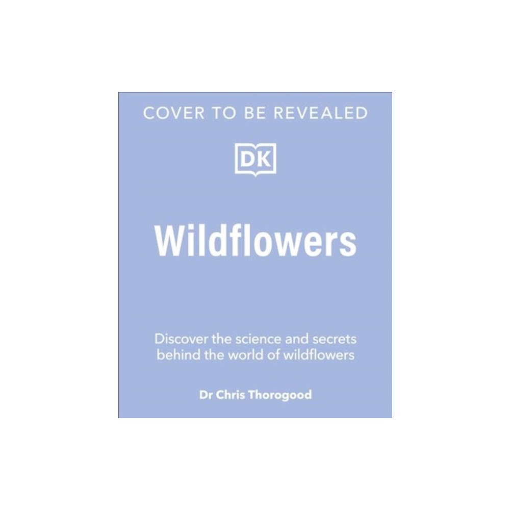 Dorling Kindersley Ltd Wildflowers (inbunden, eng)