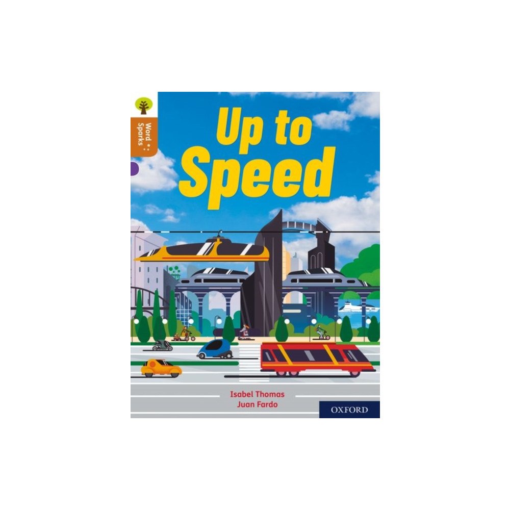 Oxford University Press Oxford Reading Tree Word Sparks: Level 8: Up To Speed (häftad, eng)