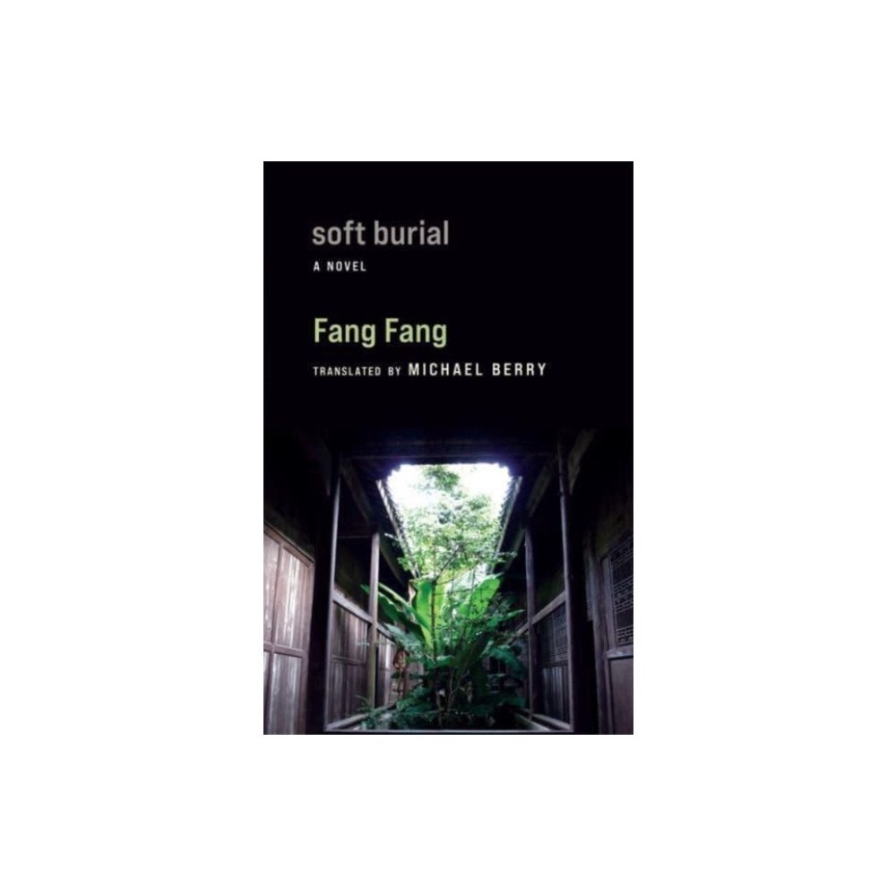 Columbia university press Soft Burial (häftad, eng)