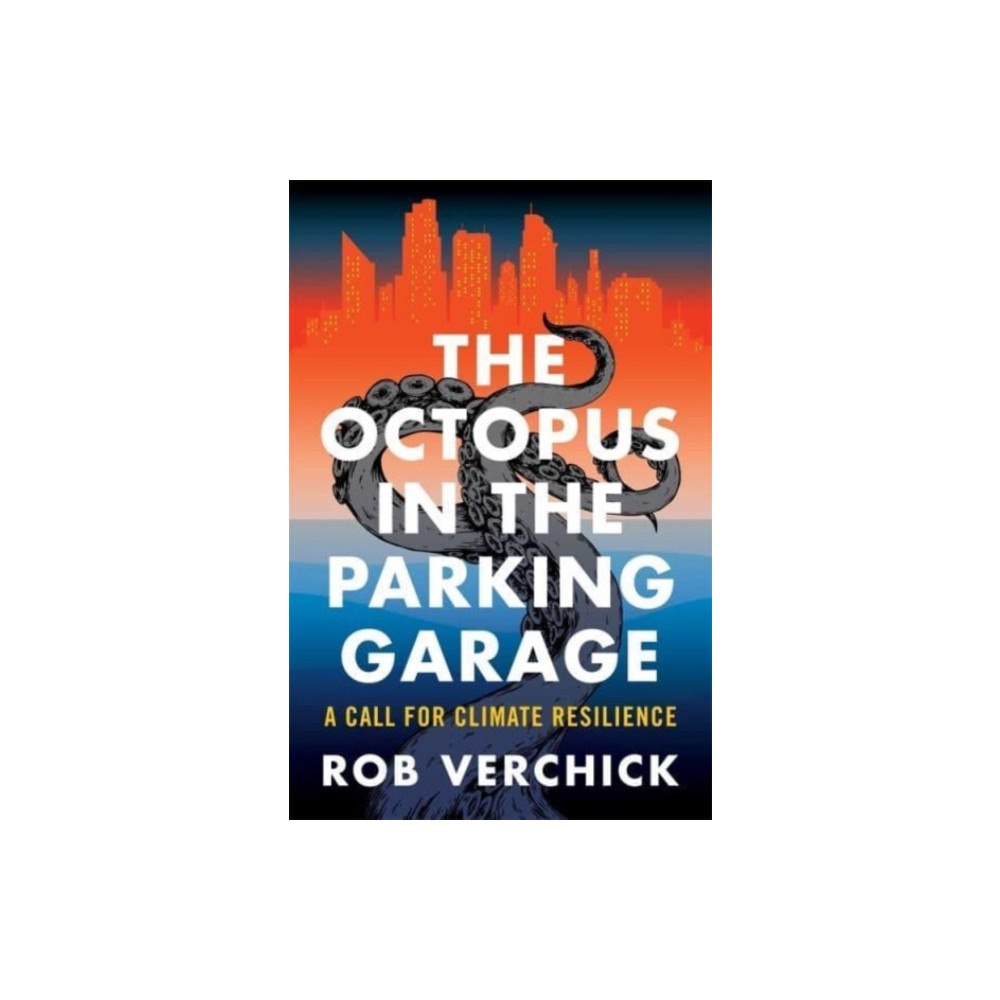 Columbia university press The Octopus in the Parking Garage (häftad, eng)