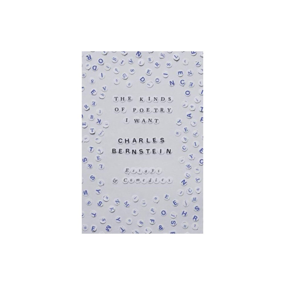 The university of chicago press The Kinds of Poetry I Want (häftad, eng)