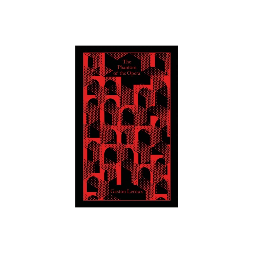 Penguin books ltd The Phantom of the Opera (inbunden, eng)