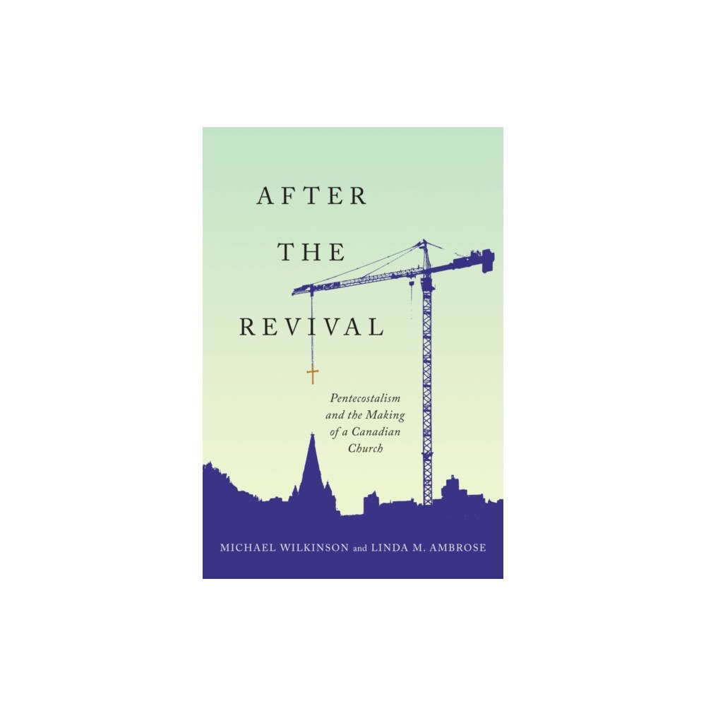 McGill-Queen's University Press After the Revival (häftad, eng)