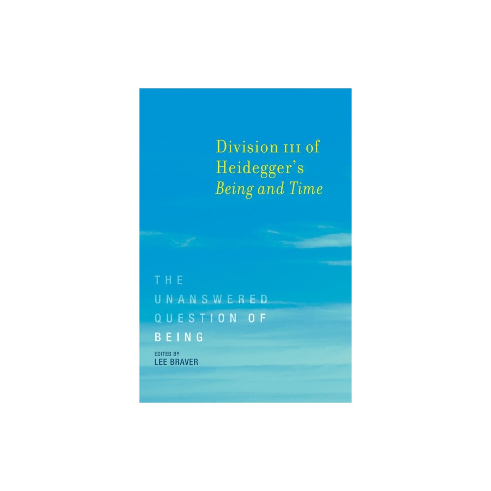 Mit press ltd Division III of Heidegger's Being and Time (häftad, eng)