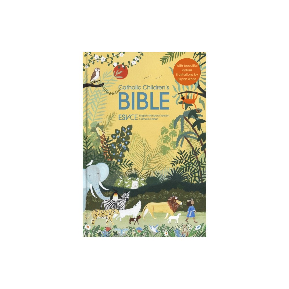 Spck publishing ESV-CE Catholic Children’s Bible. The Official Liturgical Bible for England, Wales and Scotland from Advent 24 (inbunden...
