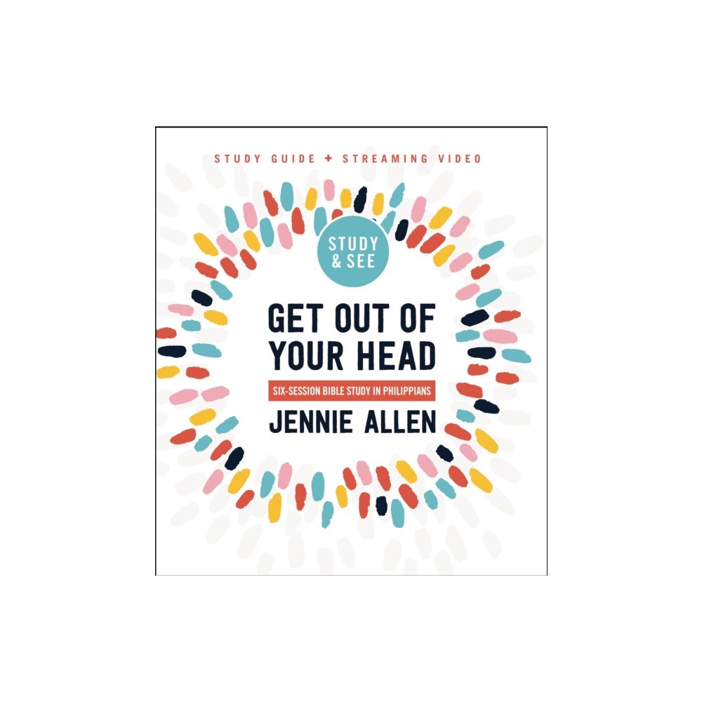 HarperChristian Resources Get Out of Your Head Bible Study Guide plus Streaming Video, Updated Edition (häftad, eng)