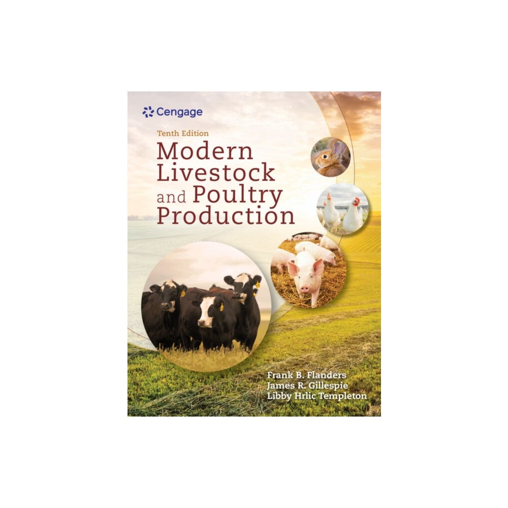 Cengage Learning, Inc Modern Livestock & Poultry Production, 10th Student Edition (inbunden, eng)