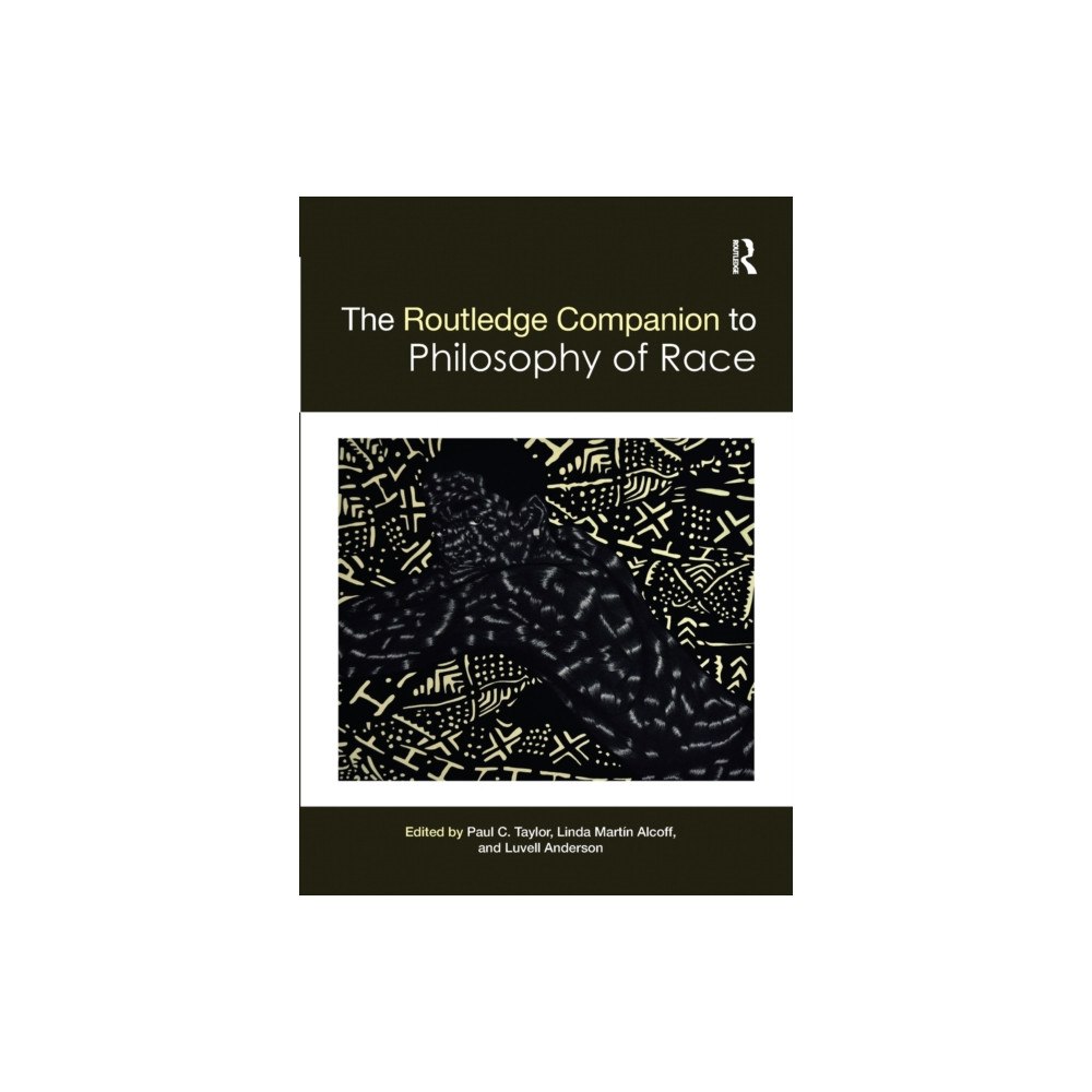 Taylor & francis ltd The Routledge Companion to the Philosophy of Race (häftad, eng)