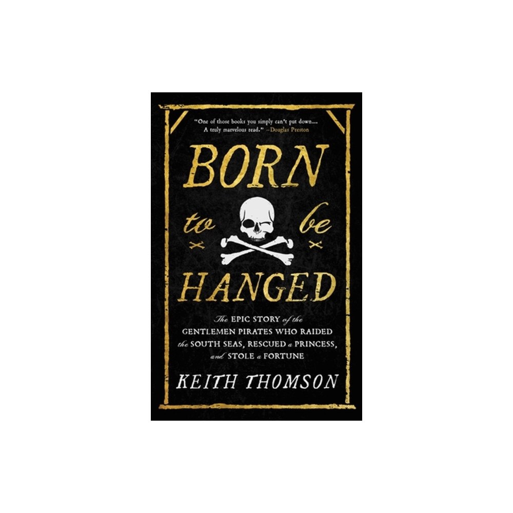 Little, Brown & Company Born to Be Hanged (häftad, eng)
