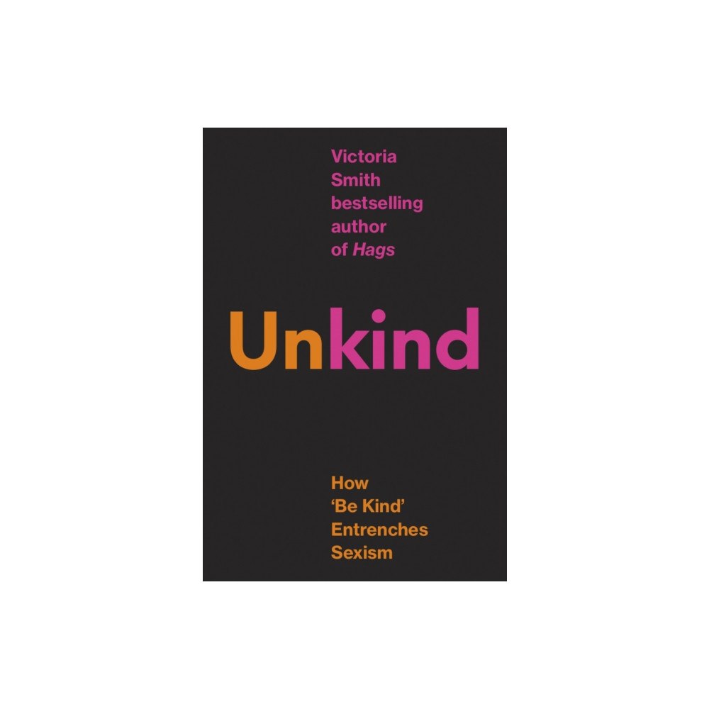 Little, Brown Book Group (Un)kind (inbunden, eng)