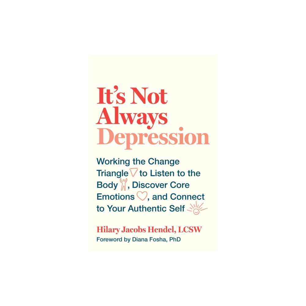 Random House Inc It's Not Always Depression (inbunden, eng)