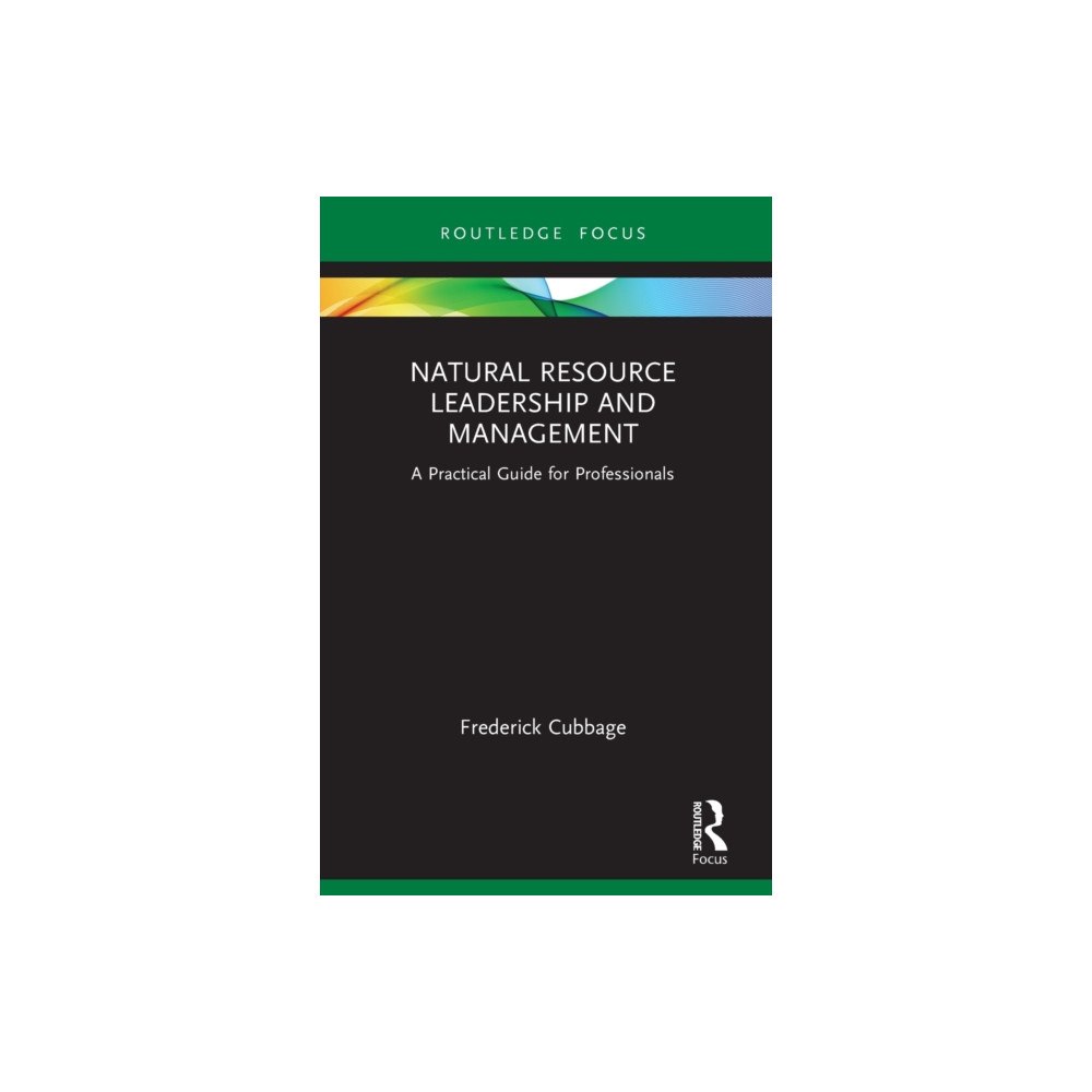 Taylor & francis ltd Natural Resource Leadership and Management (häftad, eng)