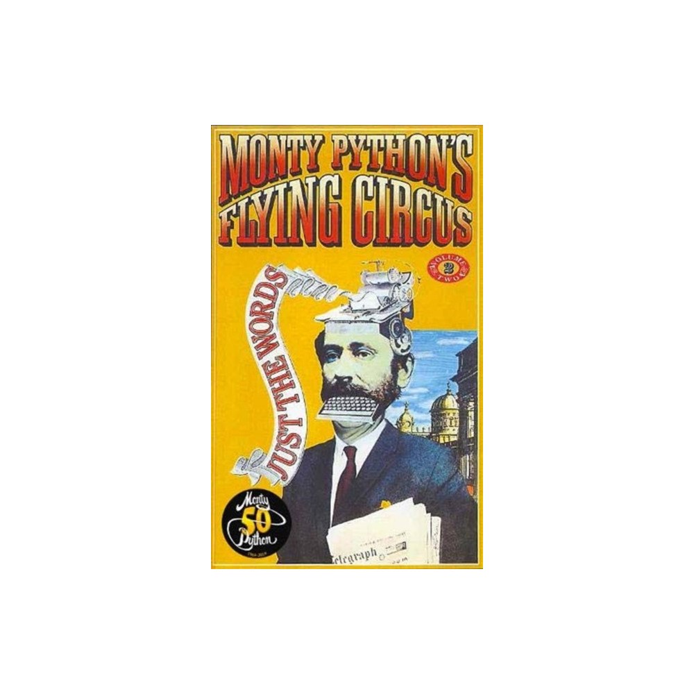 Methuen Publishing Ltd Monty Python's Flying Circus Just the Words Volume Two (häftad, eng)