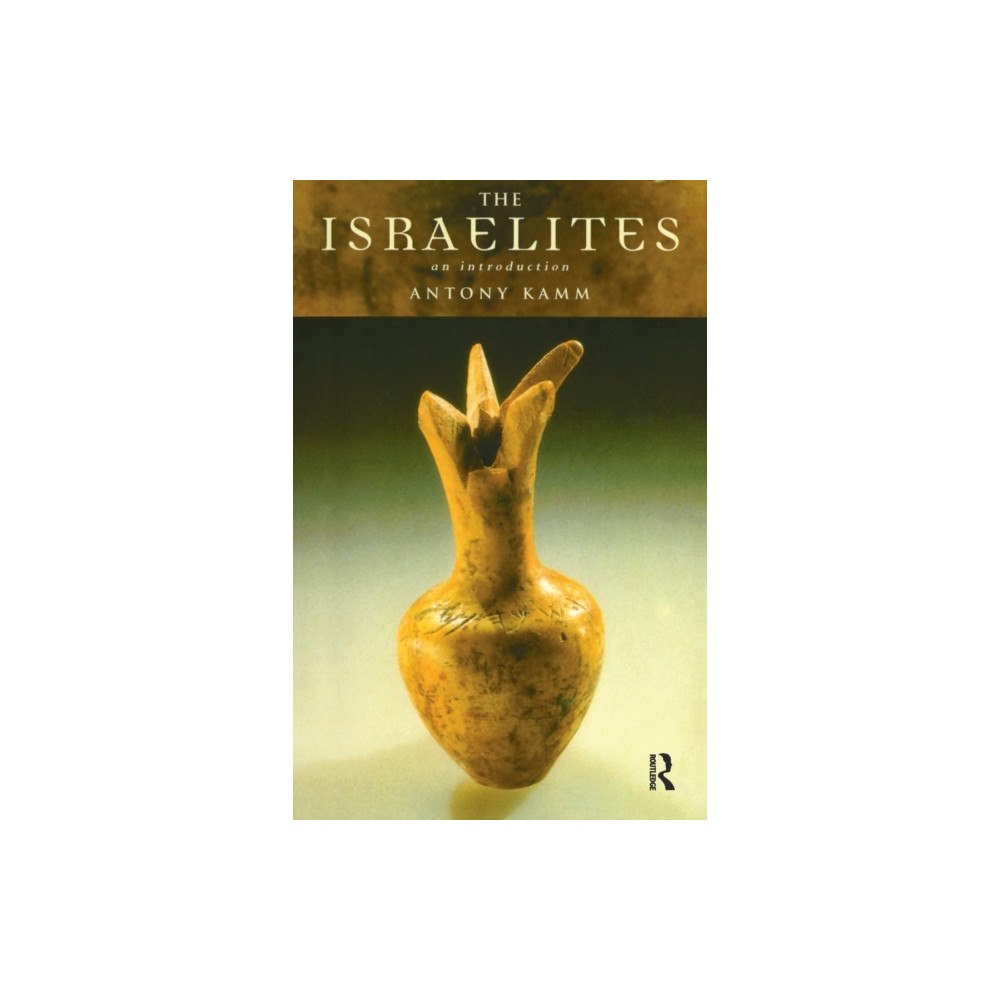 Taylor & francis ltd The Israelites (häftad, eng)