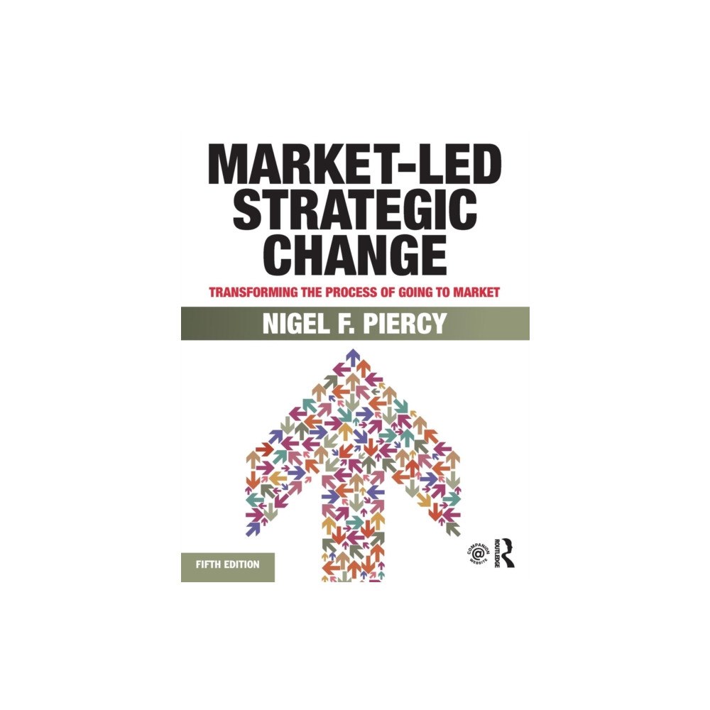 Taylor & francis ltd Market-Led Strategic Change (häftad, eng)