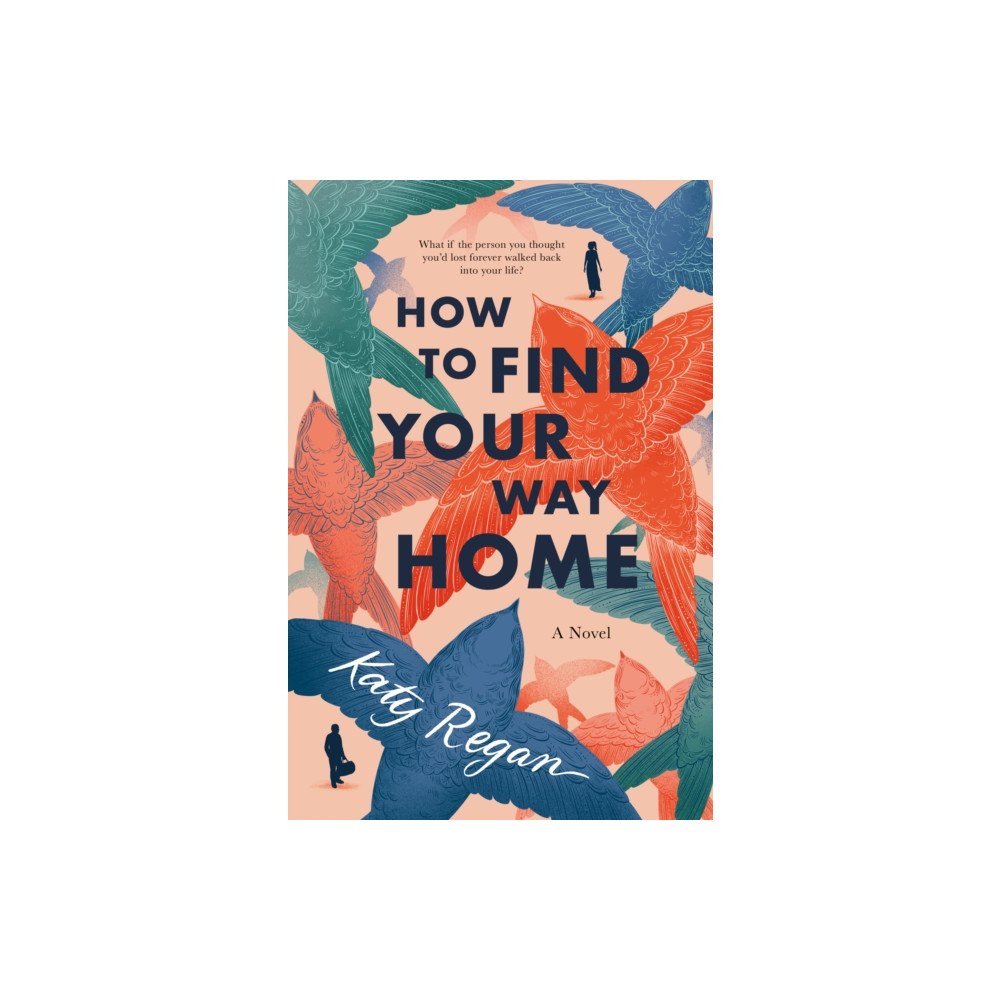 Penguin Group USA How to Find Your Way Home (häftad, eng)