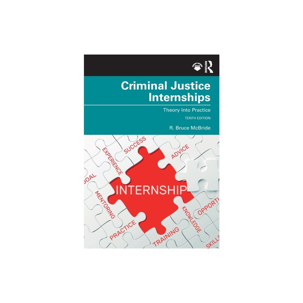 Taylor & francis ltd Criminal Justice Internships (häftad, eng)