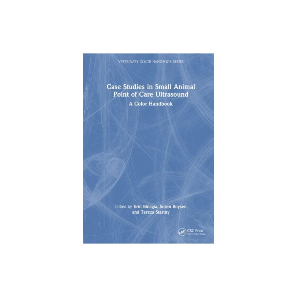 Taylor & francis ltd Case Studies in Small Animal Point of Care Ultrasound (häftad, eng)