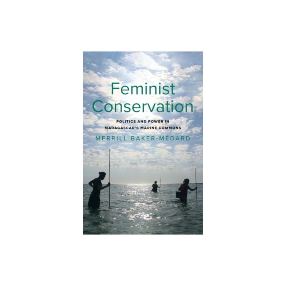 Yale university press Feminist Conservation (häftad, eng)