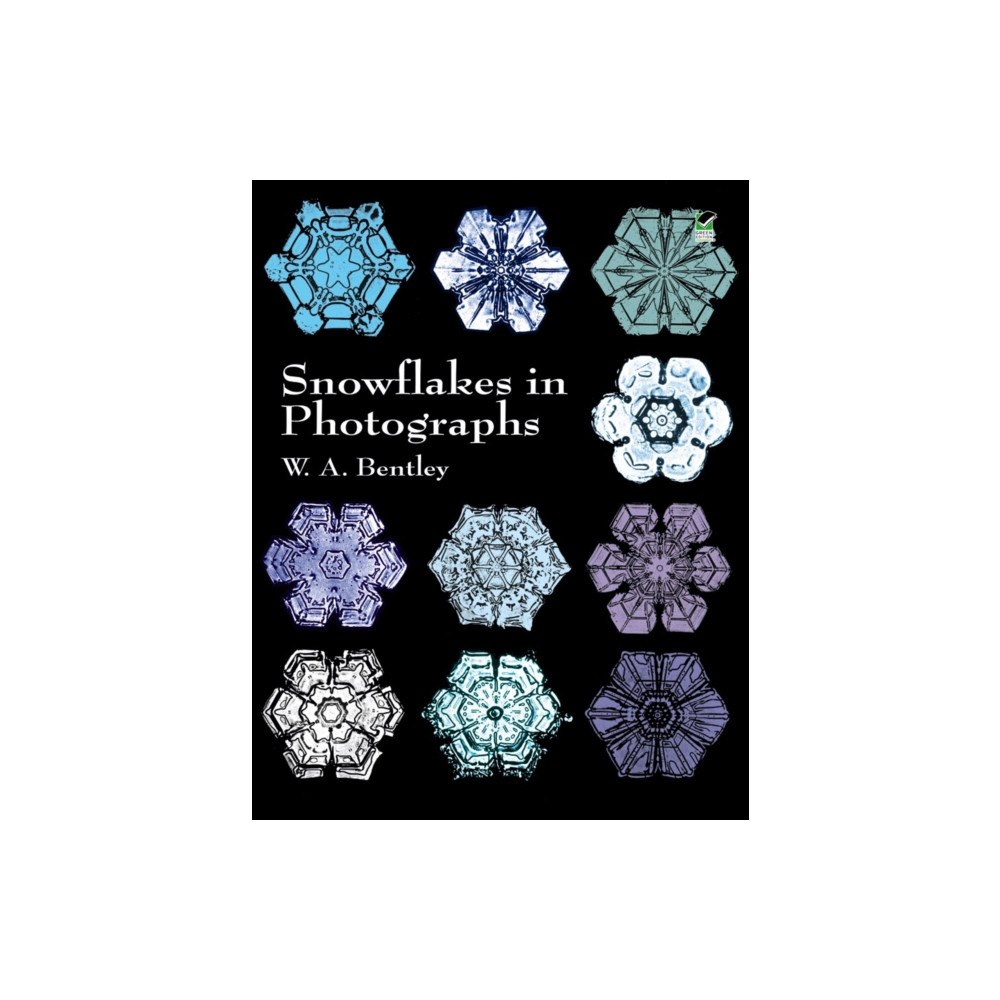 Dover publications inc. Snowflakes in Photographs (häftad, eng)