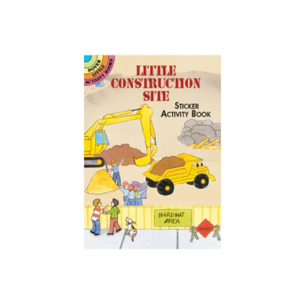 Dover publications inc. Little Construction Site Sticker Activity Book