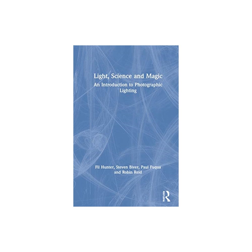 Taylor & francis ltd Light — Science & Magic (inbunden, eng)