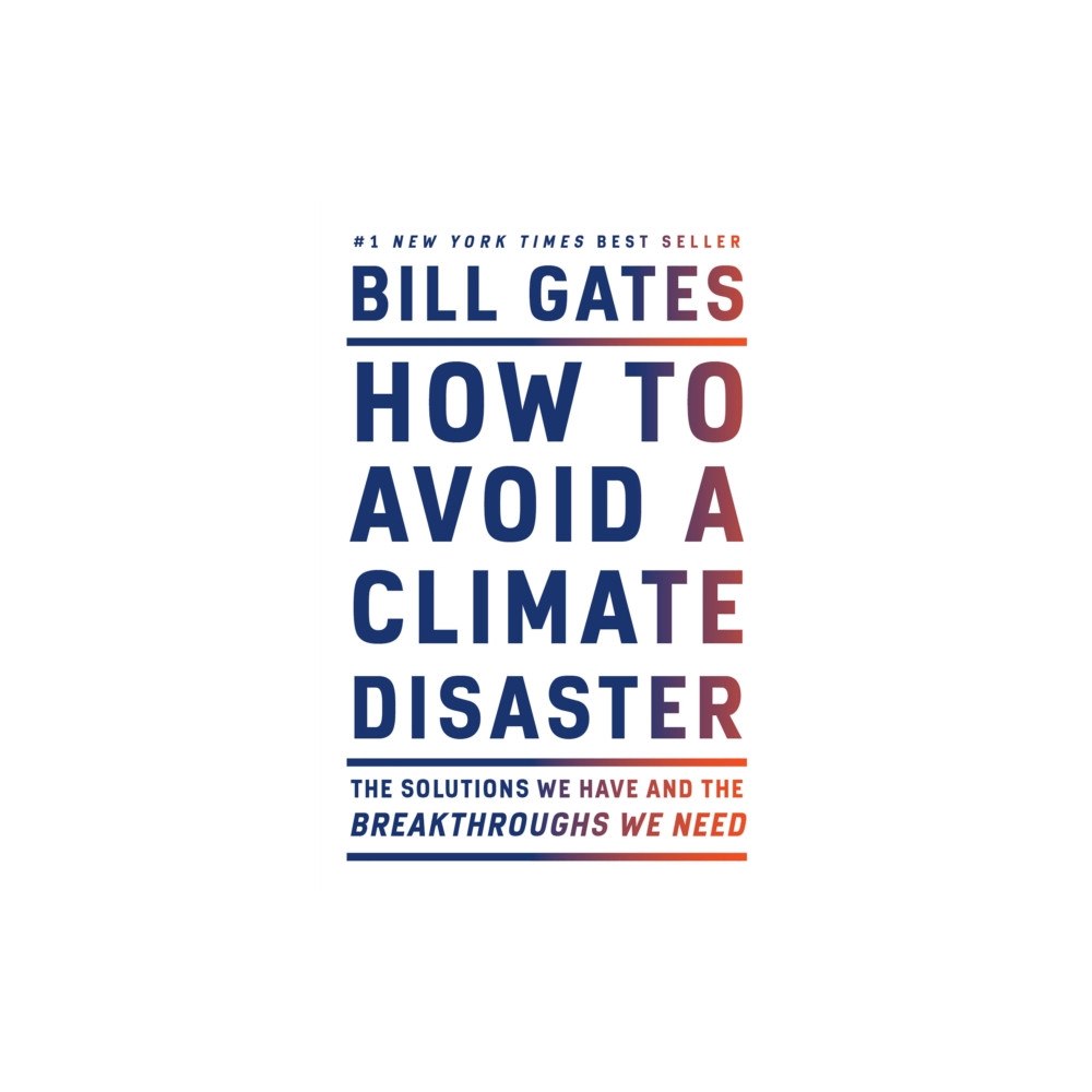 Random House Inc How to Avoid a Climate Disaster (häftad, eng)
