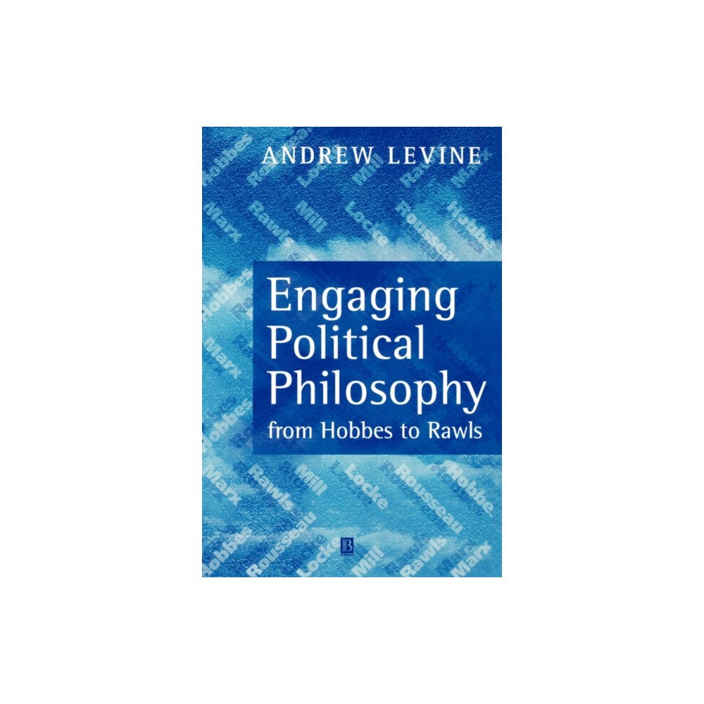 John Wiley And Sons Ltd Engaging Political Philosophy (häftad, eng)