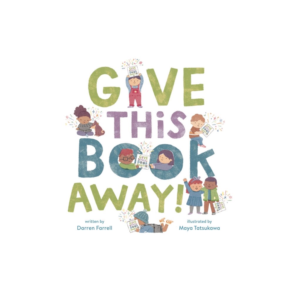 Random House Childrens Books Give This Book Away! (inbunden, eng)