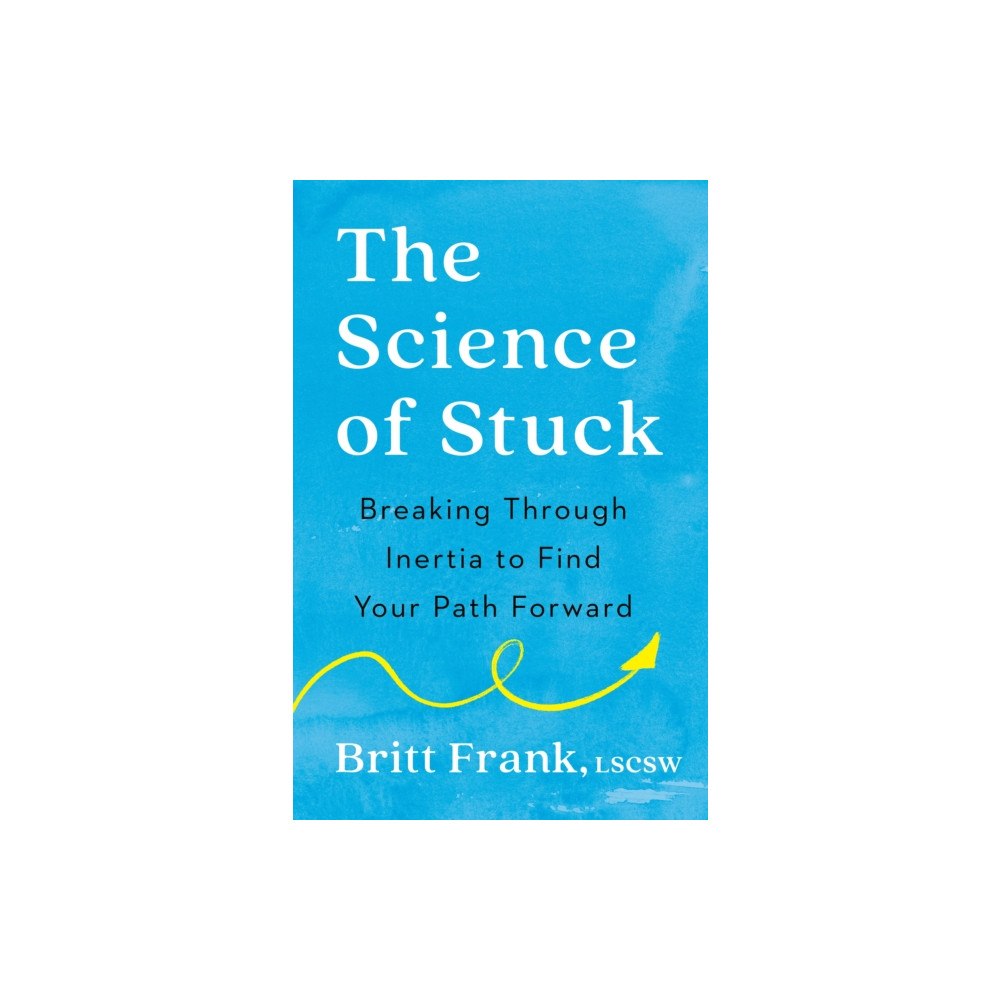 Penguin Group USA The Science of Stuck (häftad, eng)