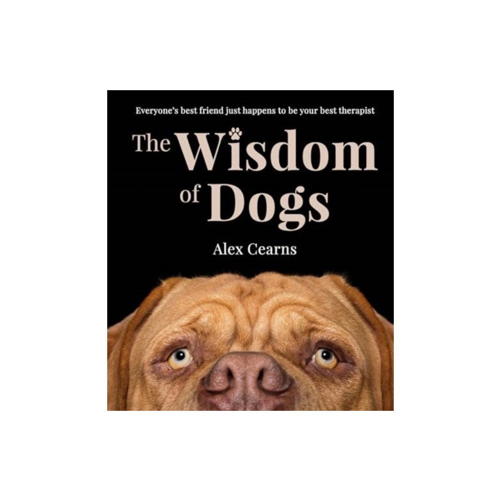 ABC Books The Wisdom Of Dogs (inbunden, eng)