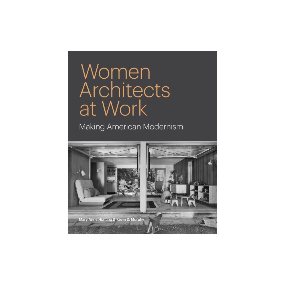 Princeton University Press Women Architects at Work (inbunden, eng)