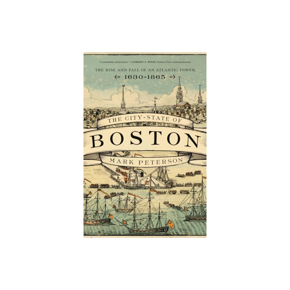 Princeton University Press The City-State of Boston (häftad, eng)