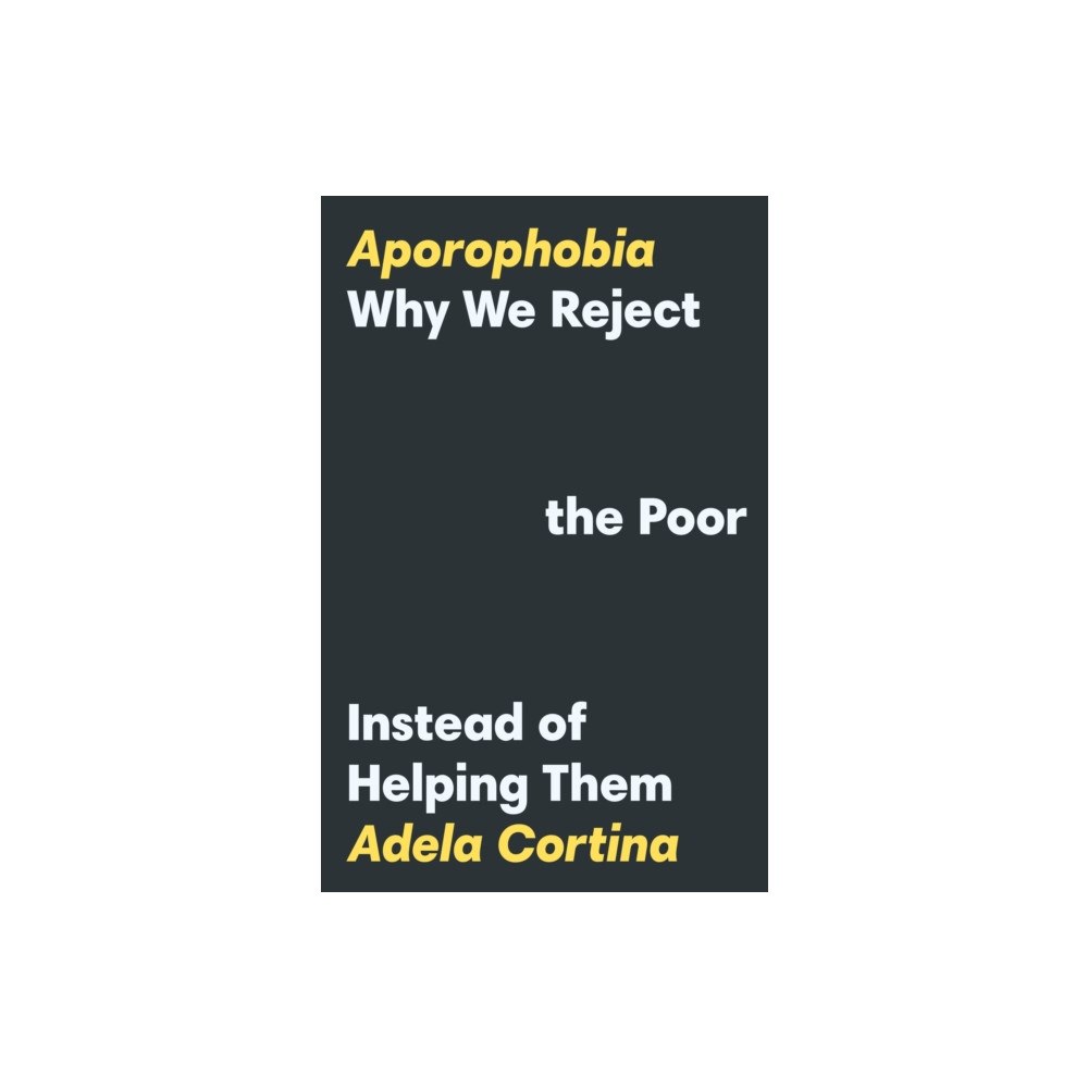 Princeton University Press Aporophobia (häftad, eng)