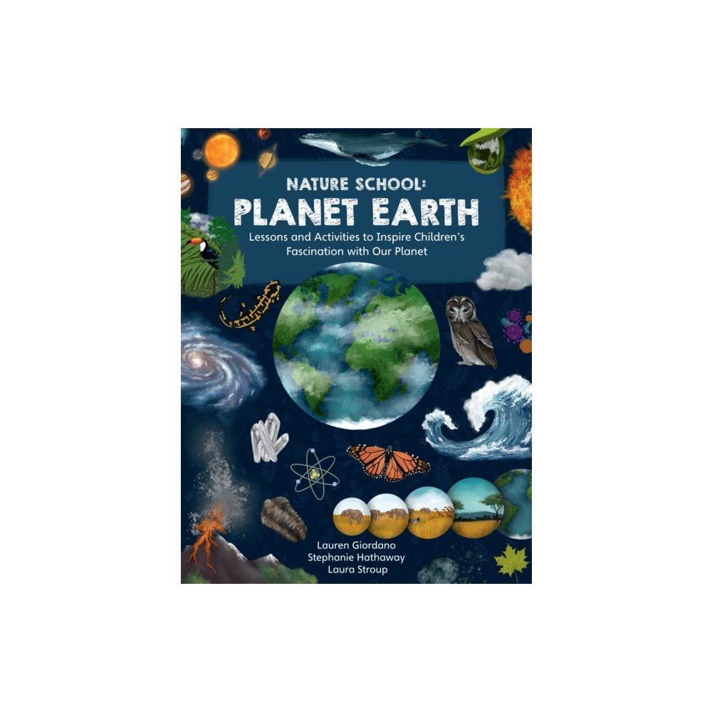 Quarto Publishing Group USA Inc Nature School: Planet Earth (häftad, eng)