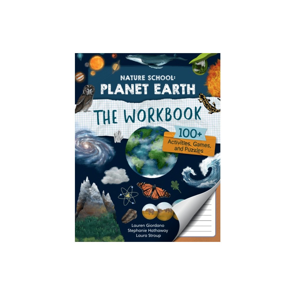 Quarto Publishing Group USA Inc Nature School: Planet Earth: The Workbook (häftad, eng)
