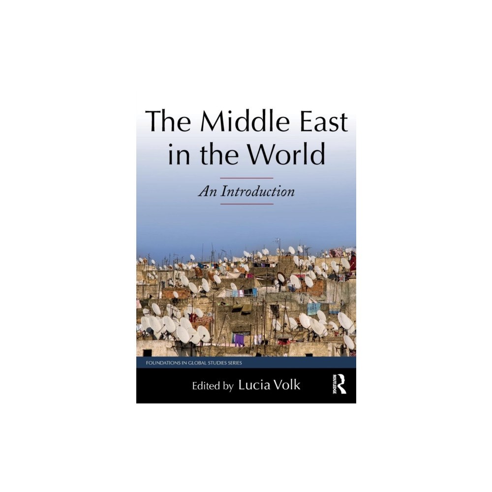 Taylor & francis ltd The Middle East in the World (häftad, eng)