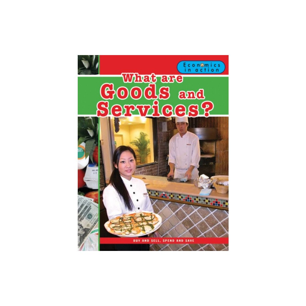 Crabtree Publishing Co,Canada What are Goods and Services (häftad, eng)