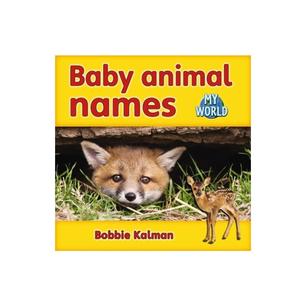 Crabtree Publishing Co,Canada Baby animal names (häftad, eng)
