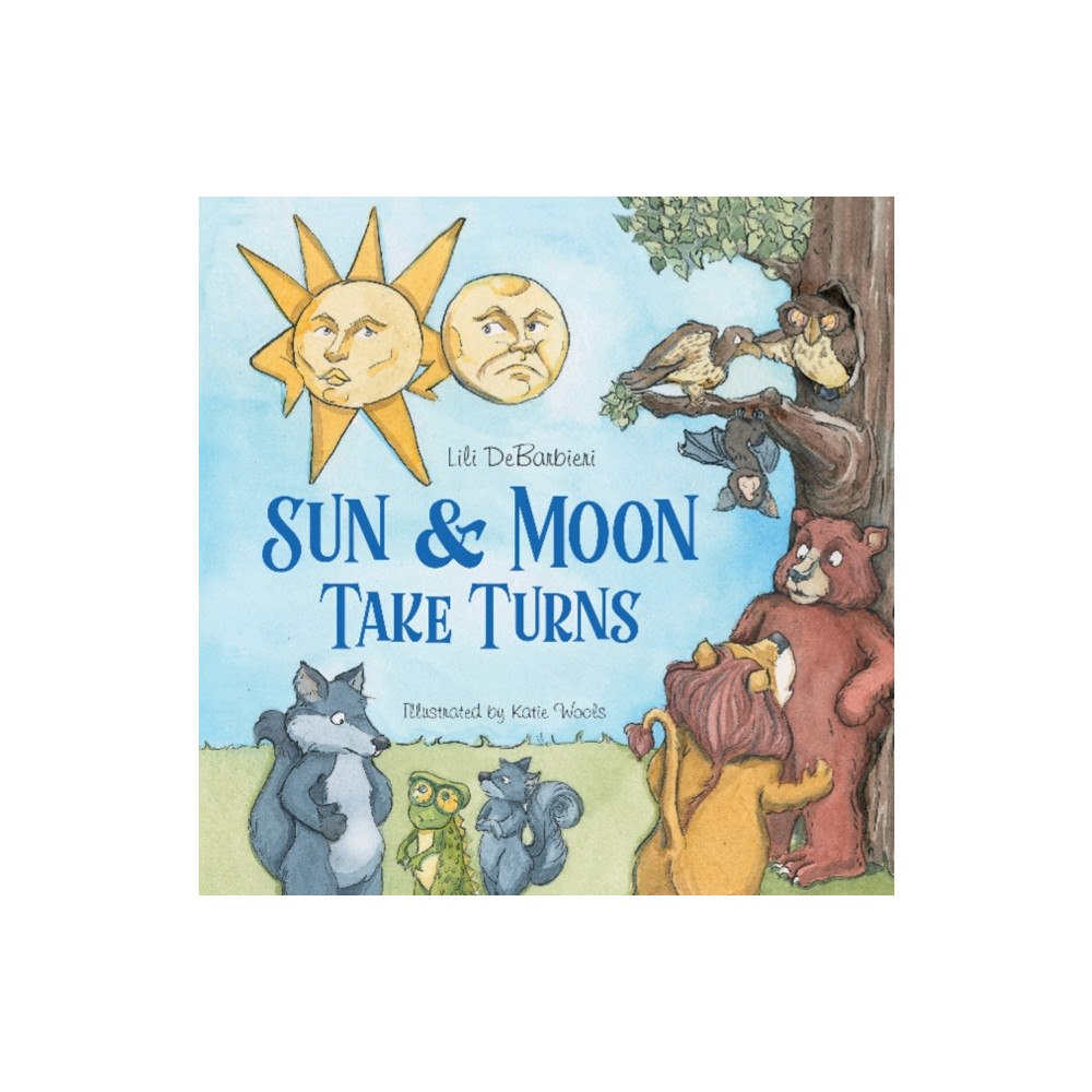 Schiffer Publishing Ltd Sun & Moon Take Turns (inbunden, eng)