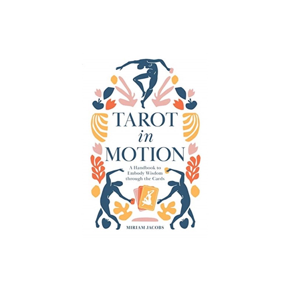 Schiffer Publishing Ltd Tarot in Motion (häftad, eng)