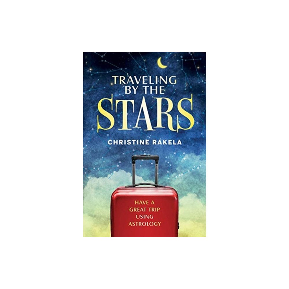 Schiffer Publishing Ltd TRAVELING BY THE STARS (häftad, eng)