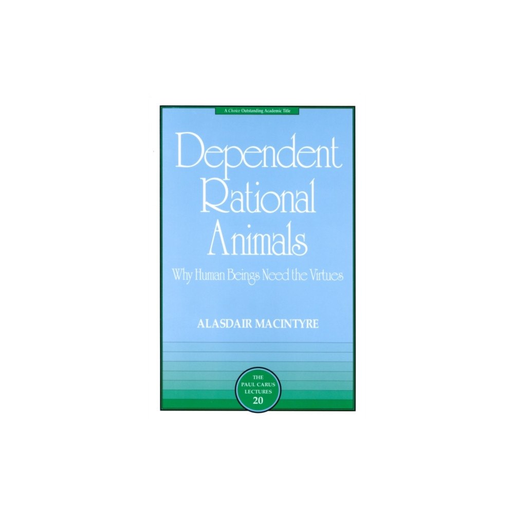Open Court Publishing Co ,U.S. Dependent Rational Animals (häftad, eng)