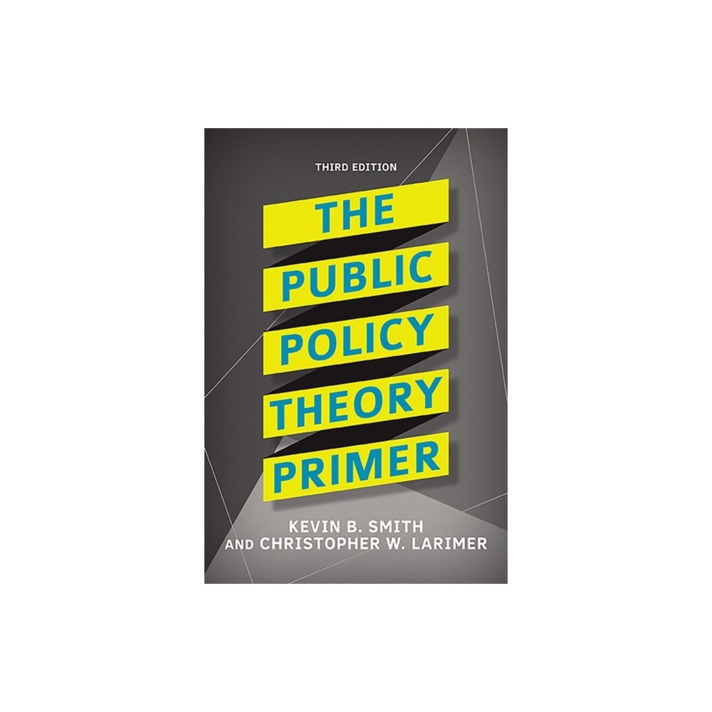 Taylor & francis inc The Public Policy Theory Primer (häftad, eng)