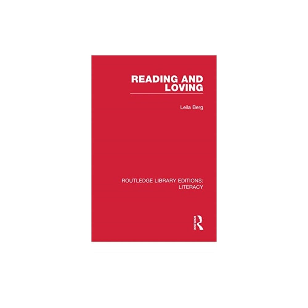 Taylor & francis inc Reading and Loving (häftad, eng)