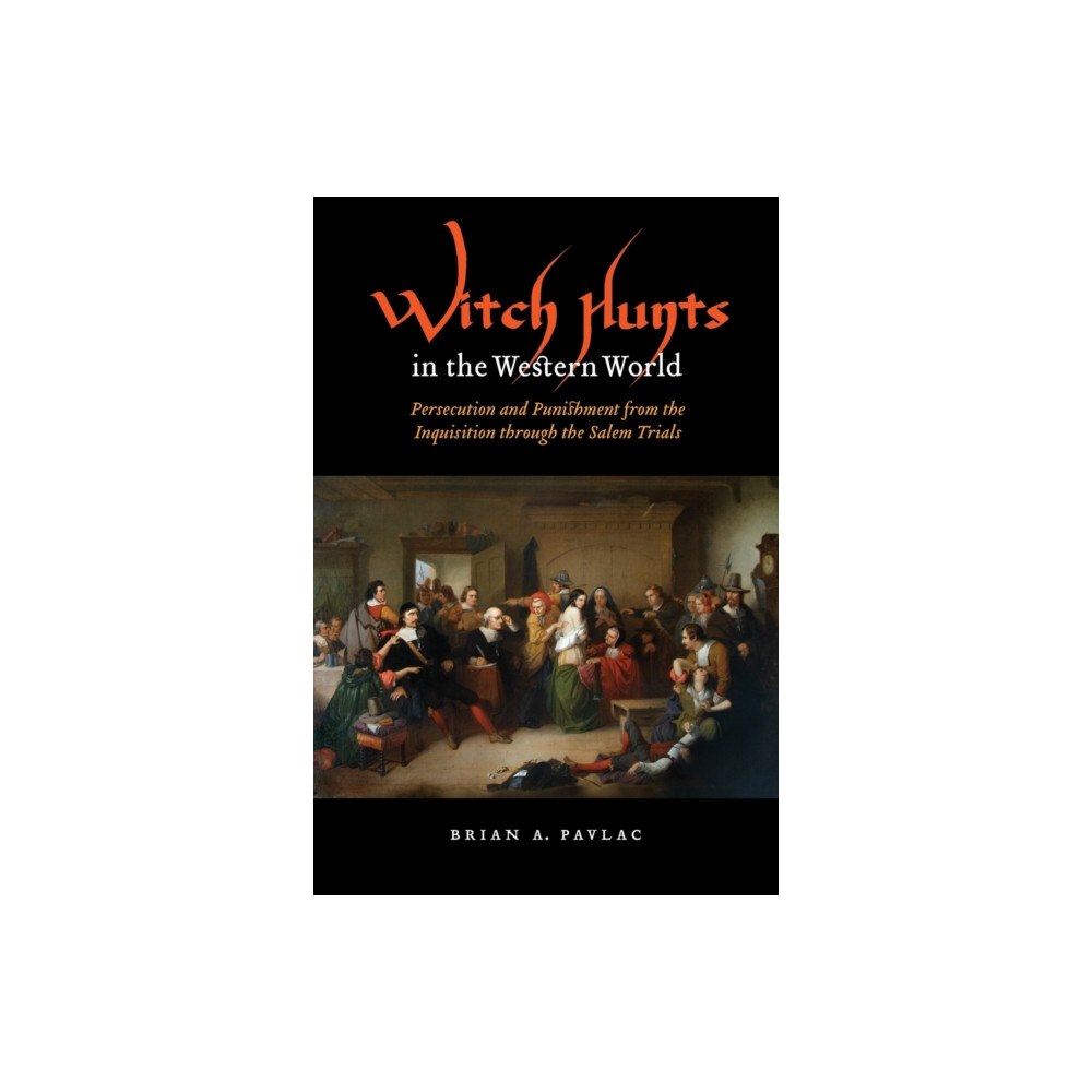 University of Nebraska Press Witch Hunts in the Western World (häftad, eng)